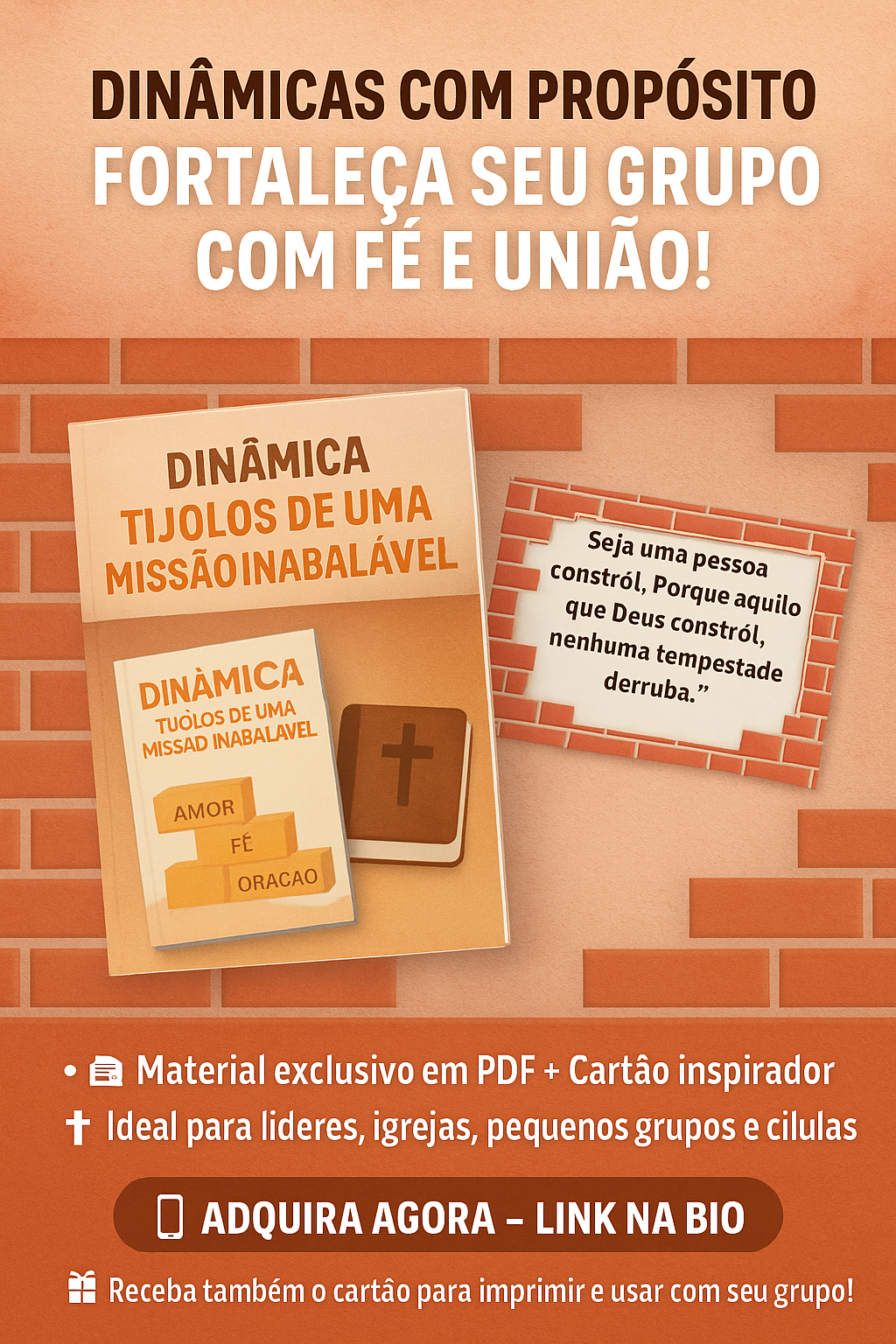 Tijolos de uma Missão Inabalável